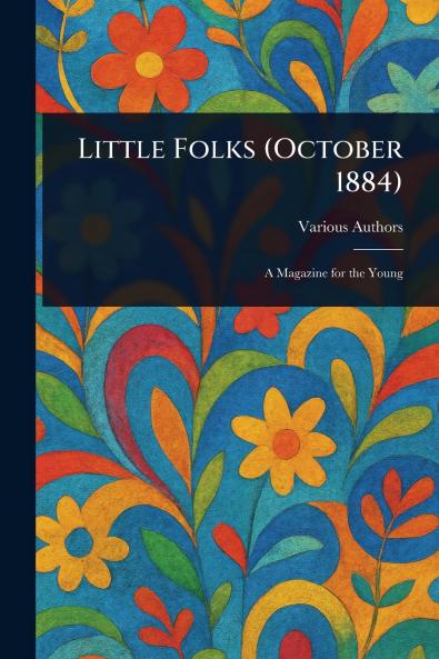 Little Folks (October 1884)