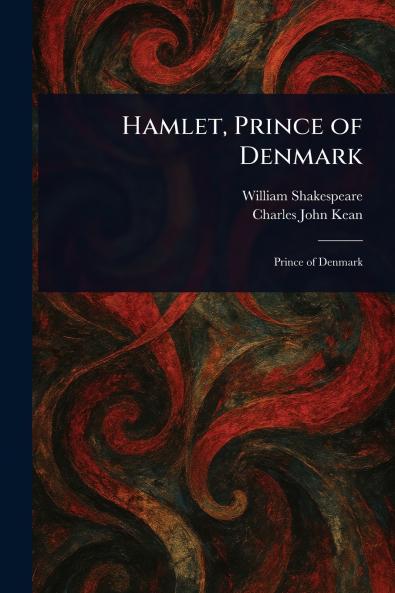 Hamlet Prince of Denmark