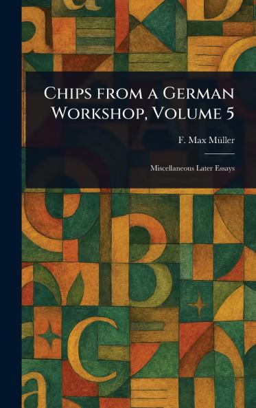 Chips From a German Workshop Volume 5