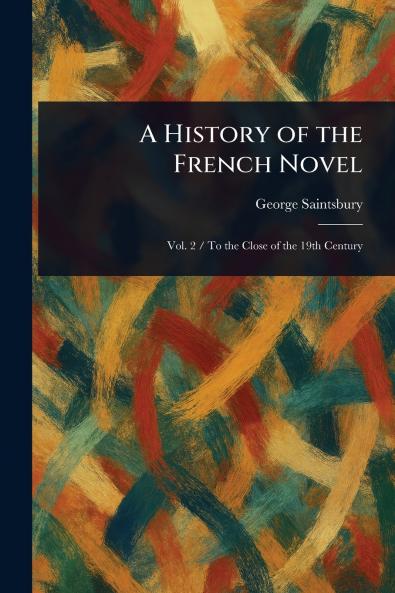 History of the French Novel