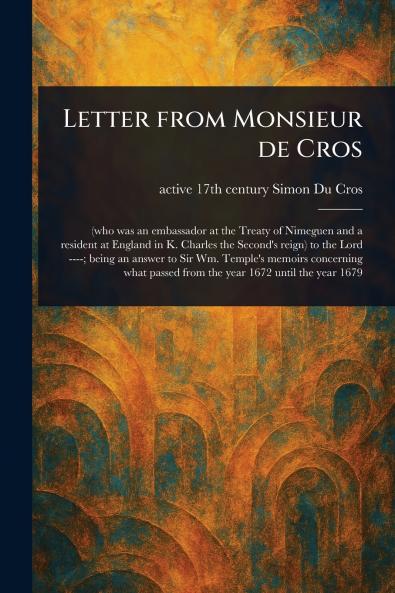Letter From Monsieur De Cros