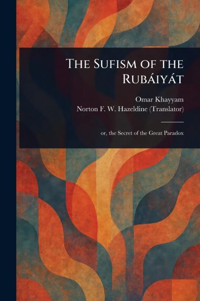Sufism of the Rubáiyát