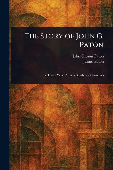 Story of John G. Paton