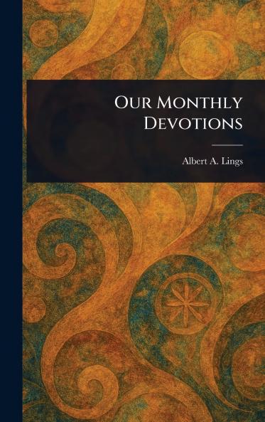 Our Monthly Devotions