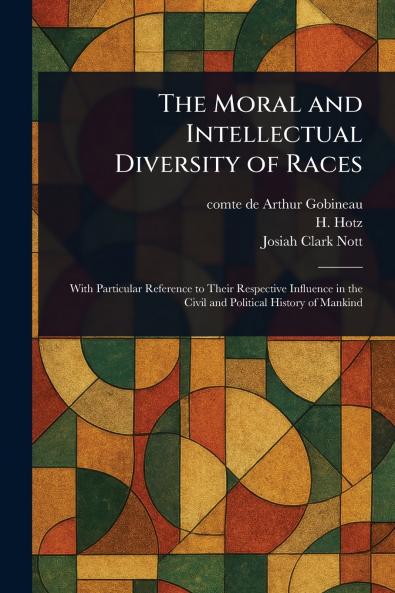 Moral and Intellectual Diversity of Races