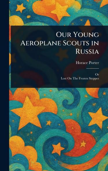 Our Young Aeroplane Scouts in Russia