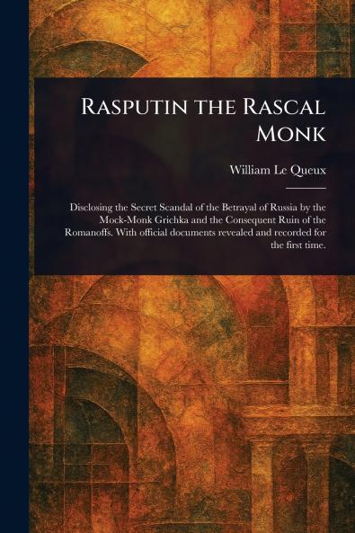 Rasputin the Rascal Monk