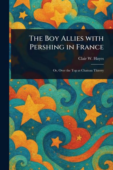 Boy Allies With Pershing in France
