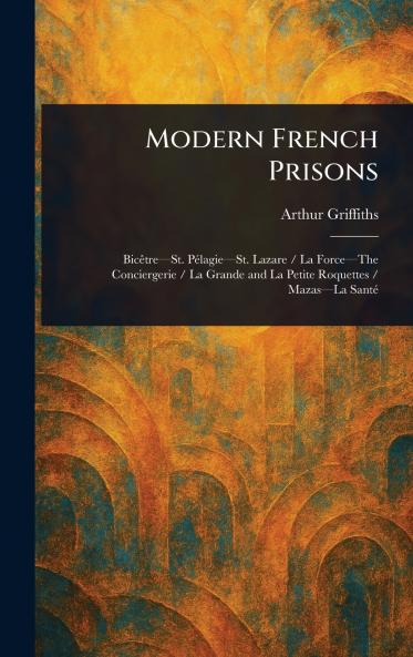 Modern French Prisons