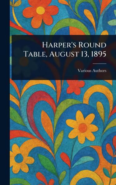 Harper's Round Table August 13 1895
