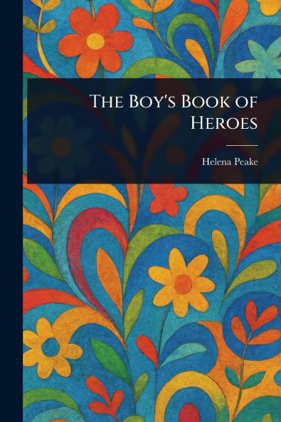 Boy's Book of Heroes