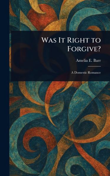 Was It Right to Forgive?