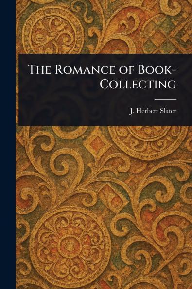 Romance of Book-Collecting