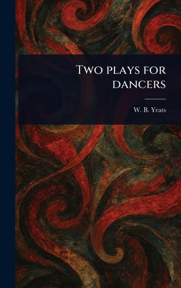 Two Plays for Dancers