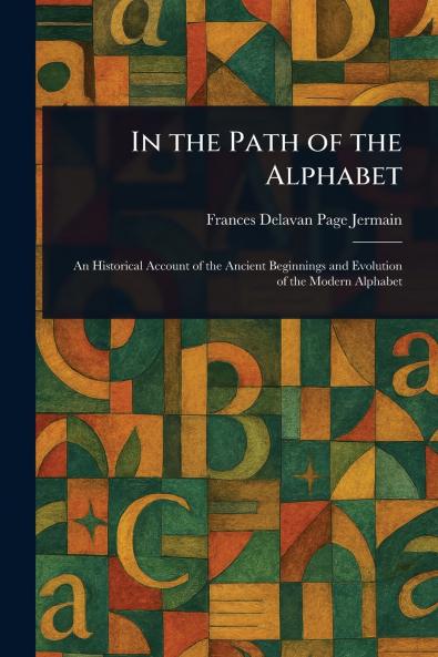 In the Path of the Alphabet