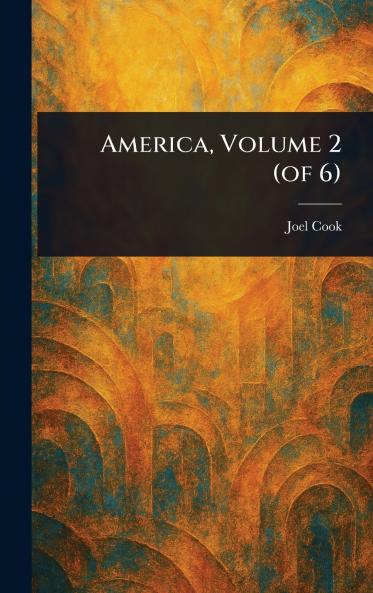 America Volume 2 (of 6)