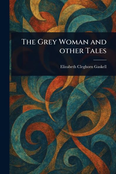 Grey Woman and Other Tales