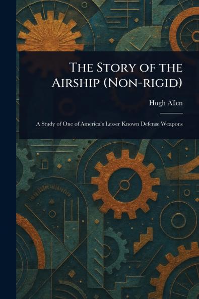 Story of the Airship (Non-rigid)