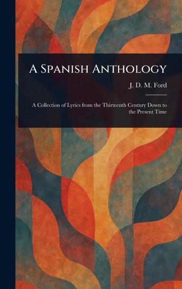 Spanish Anthology