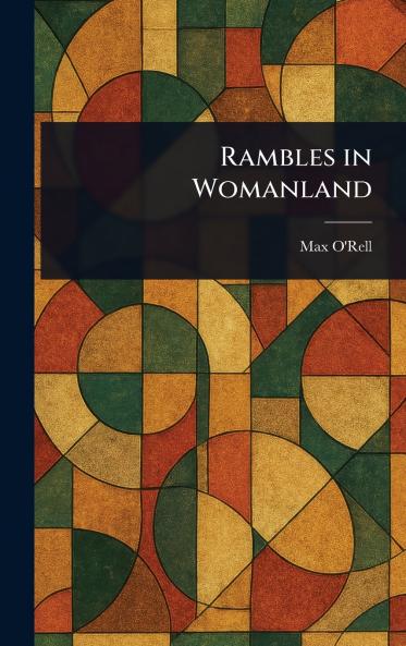 Rambles in Womanland