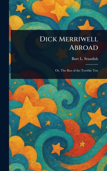 Dick Merriwell Abroad