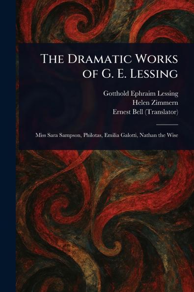 Dramatic Works of G. E. Lessing