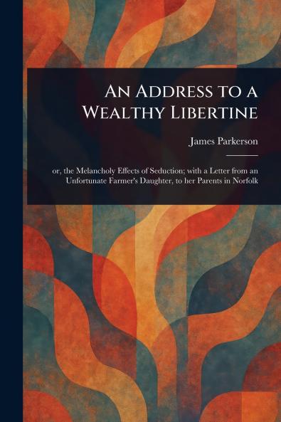 Address to a Wealthy Libertine