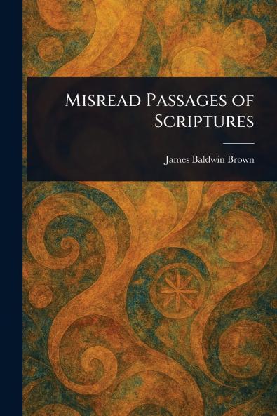 Misread Passages of Scriptures