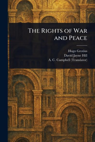Rights of War and Peace