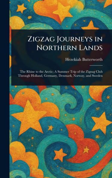 Zigzag Journeys in Northern Lands