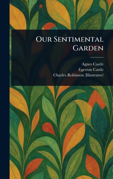 Our Sentimental Garden
