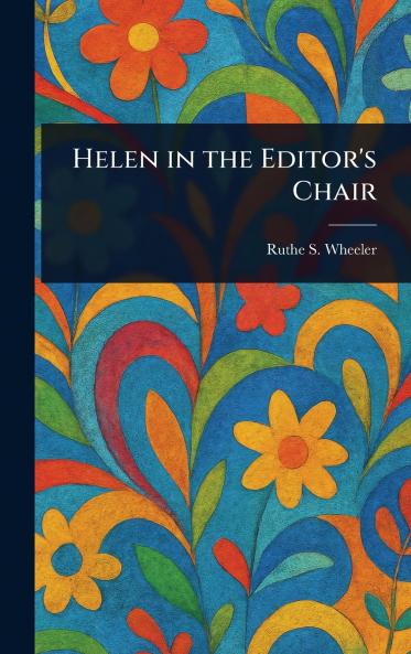 Helen in the Editor's Chair