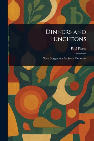 Dinners and Luncheons