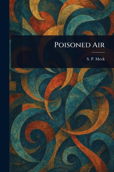 Poisoned Air