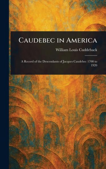 Caudebec in America