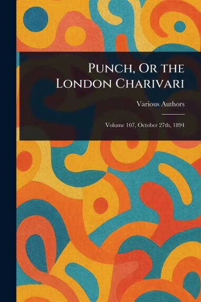 Punch Or the London Charivari