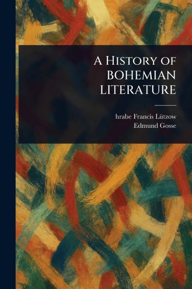 History of BOHEMIAN LITERATURE