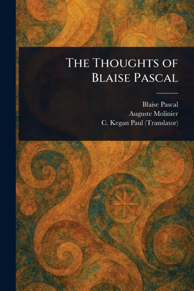 Thoughts of Blaise Pascal