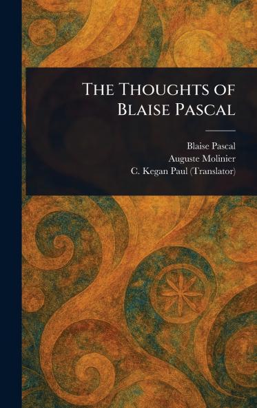 Thoughts of Blaise Pascal