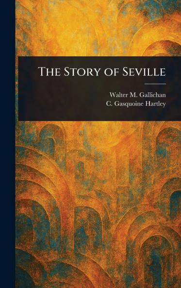 Story of Seville