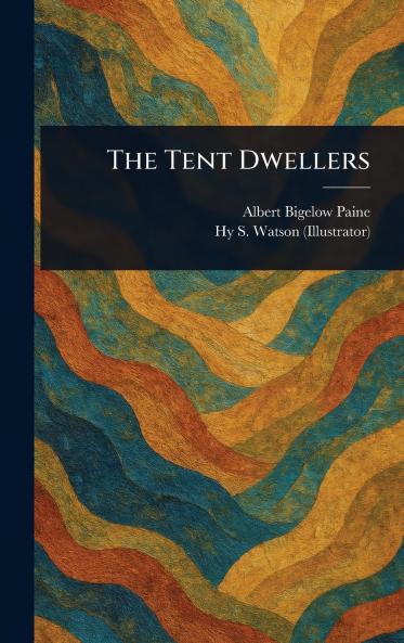 Tent Dwellers