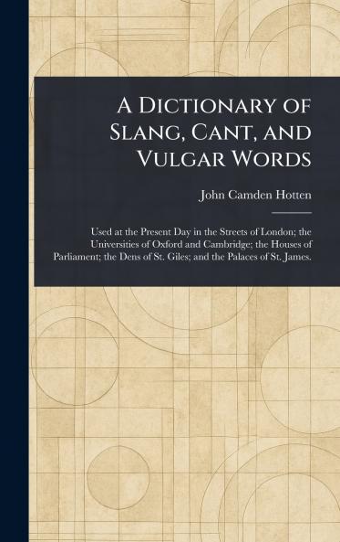 Dictionary of Slang Cant and Vulgar Words