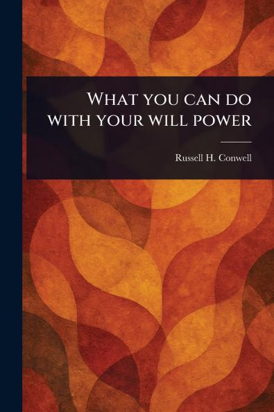 What You Can Do With Your Will Power