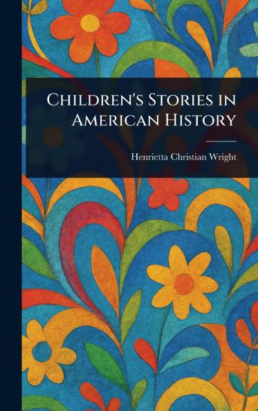 Children's Stories in American History