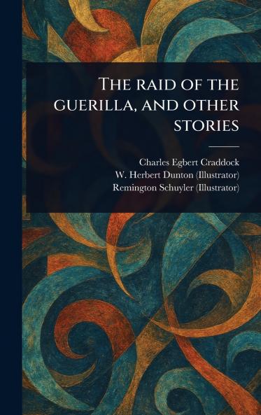 Raid of the Guerilla and Other Stories