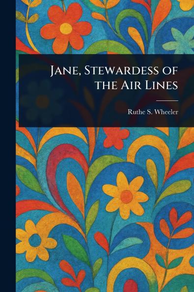 Jane Stewardess of the Air Lines