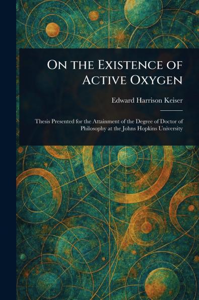 On the Existence of Active Oxygen