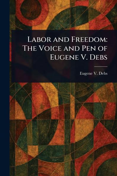 Labor and Freedom