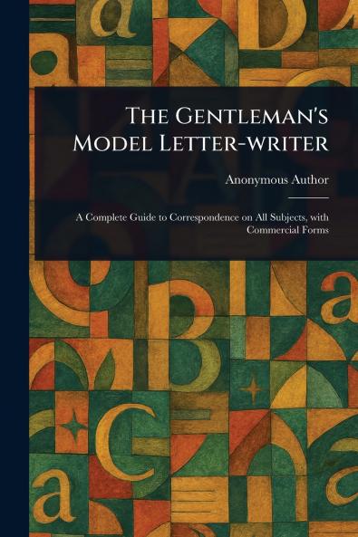 Gentleman's Model Letter-writer