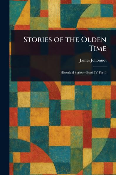 Stories of the Olden Time